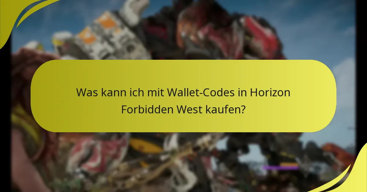 Was kann ich mit Wallet-Codes in Horizon Forbidden West kaufen?