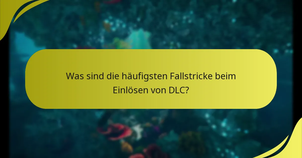Wie kann ich überprüfen, ob mein Vorbesteller-DLC eingelöst wurde?