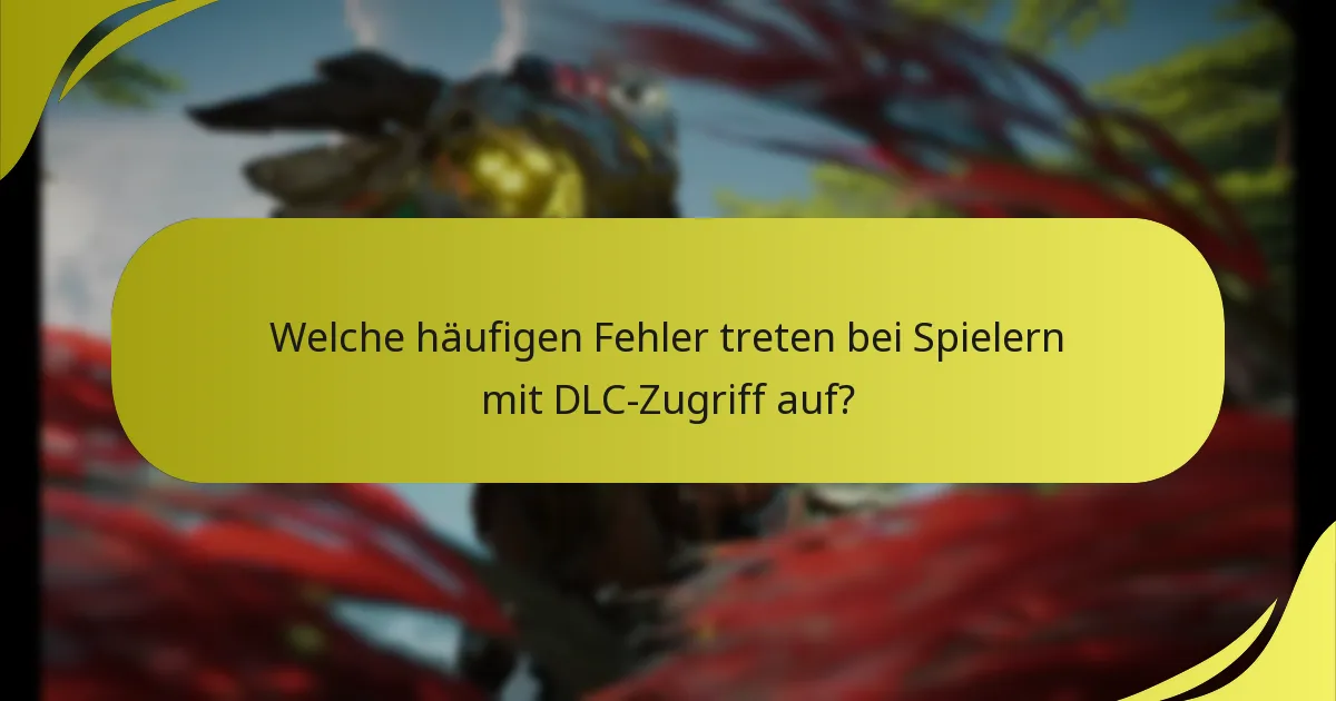 Was sind die Unterschiede im DLC-Zugriff zwischen den Plattformen?