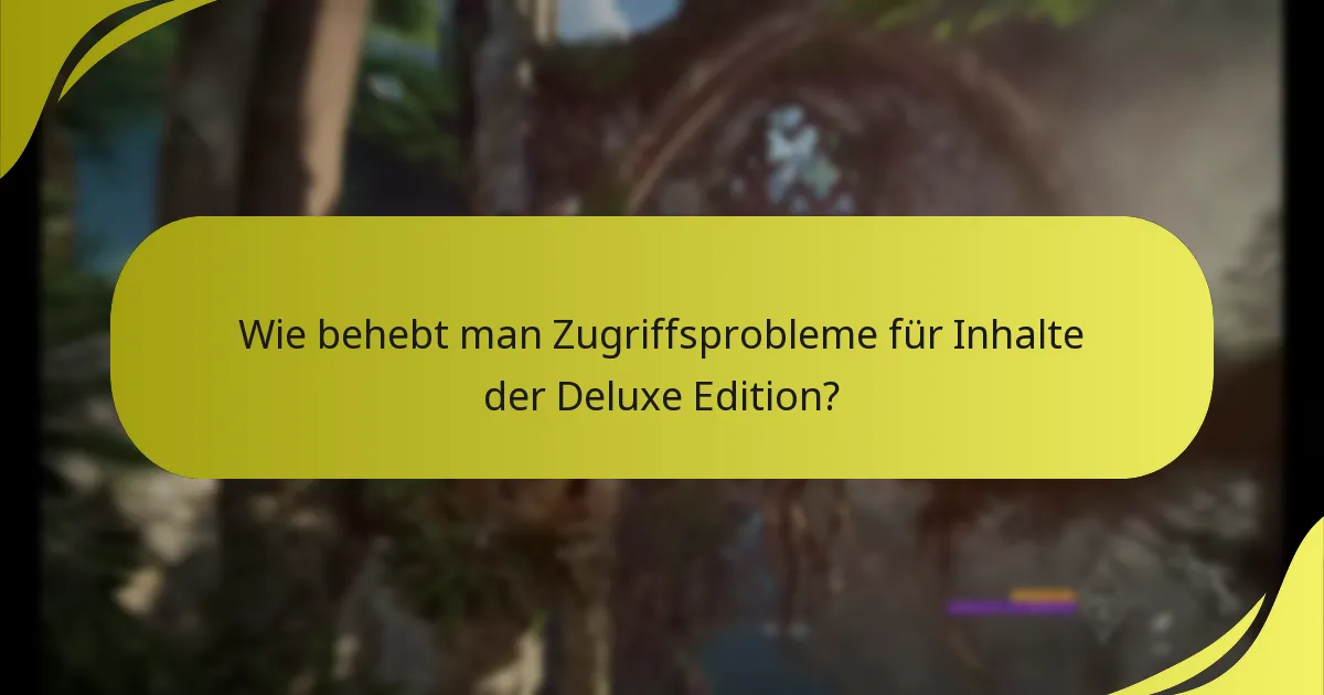 Was sind die Kaufoptionen für die Deluxe Edition?